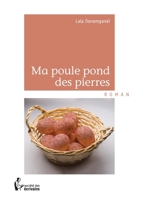 Ma poule pond des pierres (French Edition) 2342028091 Book Cover