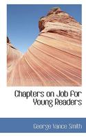 Chapters on Job for Young Readers 1104080087 Book Cover