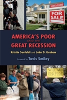 America's Poor and the Great Recession America's Poor and the Great Recession 025300974X Book Cover