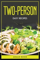 Two-person easy recipes 1804771732 Book Cover