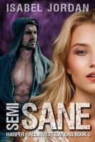 Semi-Sane 1979536252 Book Cover