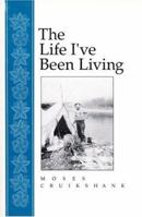 Life I've Been Living 0912006234 Book Cover