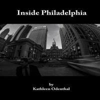 Inside Philadelphia 1495205622 Book Cover