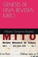 Genesis de Una Revista: Mito 1520620934 Book Cover