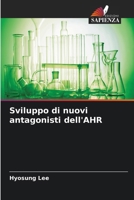 Sviluppo di nuovi antagonisti dell'AHR (Italian Edition) 6630291557 Book Cover