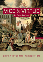 Vice and Virtue in Everyday Life: Introductory Readings in Ethics 0155948903 Book Cover