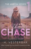 The Chase: A Dark Rockstar Romance (The Austin Series) 8785238953 Book Cover