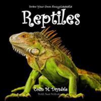 Draw Your Own Encyclopaedia Reptiles 1909832421 Book Cover