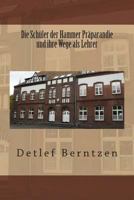 Die Schueler Der Hammer Praeparandie Und Ihre Wege ALS Lehrer 1478106395 Book Cover