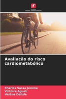 Avaliação do risco cardiometabólico (Portuguese Edition) 6209706339 Book Cover