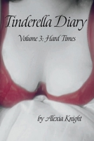 Tinderella Diary Volume 3: Hard Times null Book Cover