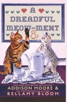 A Dreadful Meow-ment B089266WCT Book Cover