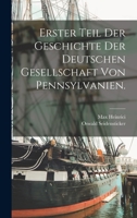 Erster Teil der Geschichte der Deutschen Gesellschaft von Pennsylvanien. 1017665834 Book Cover