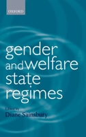 Gender and Welfare State Regimes 0198294166 Book Cover
