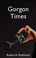 Gorgon Times 184327941X Book Cover