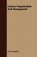 Factory Organization And Management 101434008X Book Cover