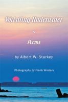 Whistling Underwater 1543474594 Book Cover