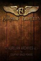 The Airship Aurelia 0615758991 Book Cover