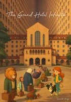 The Grand Hotel Infinita B0FRSTFK8G Book Cover