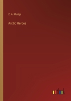 Arctic Heroes 3385203821 Book Cover