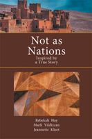 Not as Nations: Inspired by a True Story 1984544934 Book Cover