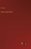 Orion, an Epic Poem 3368154850 Book Cover
