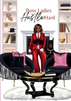 Boss Ladies Hustle Hard 1435766105 Book Cover