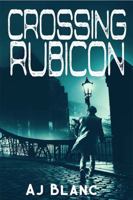 Crossing Rubicon 099945742X Book Cover