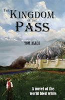 The Kingdom of the Pass 1944621121 Book Cover