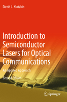 Introduction to Semiconductor Lasers for Optical Communications: An Applied Approach 3030245039 Book Cover