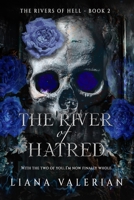 The River of Hatred: The Rivers of Hell 2 B0F3115SLJ Book Cover
