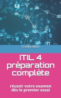 ITIL 4 préparation complète: réussir votre examen dès le premier essai B084Z13PKJ Book Cover