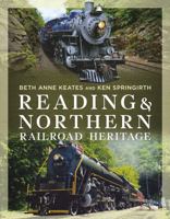 Reading and Northern Rail Heritage 163499633X Book Cover