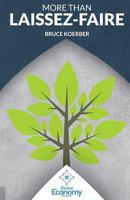 More than Laissez Faire: A Macroeconomic Textbook Alternative 0996095551 Book Cover