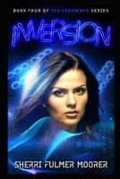 Inversion, Book Four of The Sentience Series: A Near Future Sci-Fi Thriller B0FQNCL8NP Book Cover