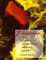 The Clinical Laboratory Manual Series: Phlebotomy (Clinical Laboratory Manual) 0827355270 Book Cover