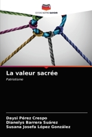 La valeur sacrée 620368399X Book Cover