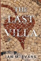 The Last Villa 1837944644 Book Cover