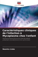 Caractéristiques cliniques de l'infection à Mycoplasma chez l'enfant (French Edition) 6208543355 Book Cover