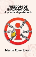 Freedom of Information: A practical guidebook 1739800540 Book Cover