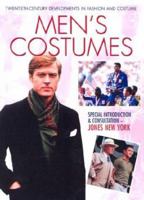 Men's Costumes (Twentieth-Century Developments in Fashion and Costume) 159084422X Book Cover