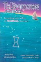 Teleportation!: A Journal Recording Your Visits to Magical Destinies 1884695353 Book Cover
