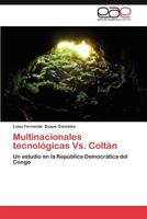 Multinacionales Tecnologicas vs. Coltan 3659011134 Book Cover
