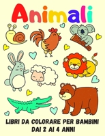 Libri Da Colorare Per Bambini Dai 2 Ai 4 Anni: Disegni divertenti per i più piccoli attraverso la scuola materna, attività di colorazione, disegni, ... neonati, bambini piccoli B08B33T648 Book Cover