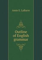Outline of English Grammar 1355913888 Book Cover