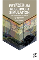 Petroleum Reservoir Simulation: The Engineering Approach 0128191503 Book Cover