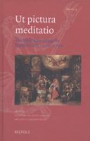 UT Pictura Meditatio: The Meditative Image in Northern Art, 1500-1700 2503535836 Book Cover