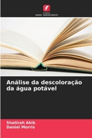 Análise da descoloração da água potável (Portuguese Edition) 6207975901 Book Cover