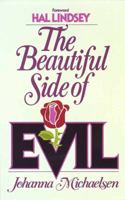The Beautiful Side of Evil 0890813221 Book Cover