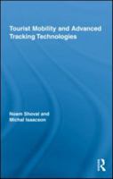 Tourist Mobility and Advanced Tracking Technologies 0415963524 Book Cover